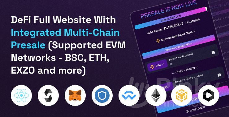 defi-full-website-with-integrated-multi-chain-presale-supported-evm-networks-bsc-eth-exzo-and-more