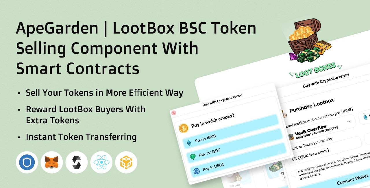 ApeGarden | LootBox BSC Token Selling (ICO) Component With Smart Contracts